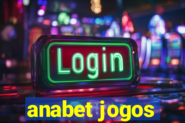 anabet jogos